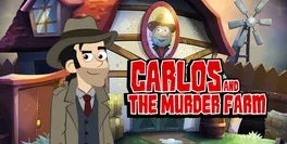 Carlos and the Murder Farm