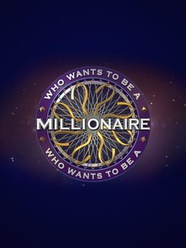 Who Wants to Be a Millionaire