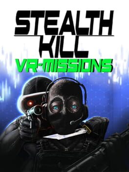 Stealth Kill VR Missions