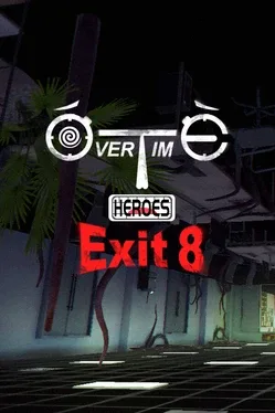 Overtime Heroes Exit 8