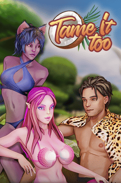 Tame It Too!