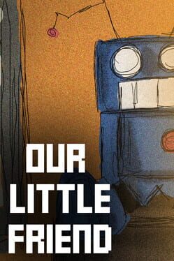 Our Little Friend
