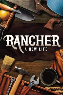 Rancher: A New Life