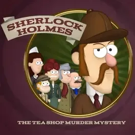 Sherlock Holmes: The Tea Shop Murder Mystery
