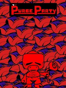 Purge Party (TBD)