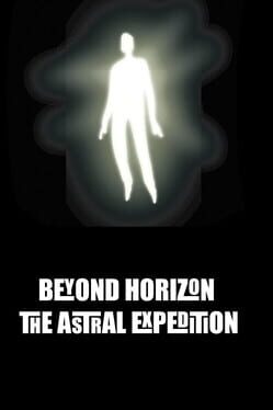 Beyond Horizon: The Astral Expedition