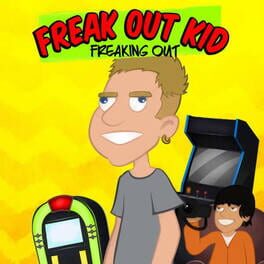 Freak Out Kid Freaking Out (2015)