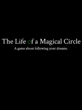 The Life of a Magical Circle