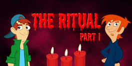 The Ritual: Part I