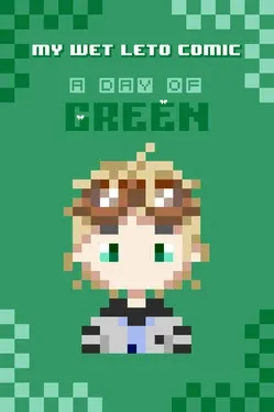 My Wet Leto Comic: A Day of Green