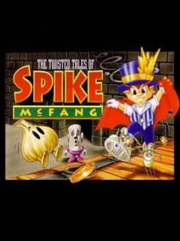 The Twisted Tales of Spike McFang