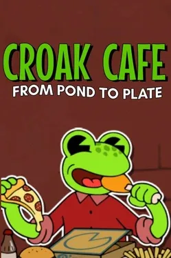 Portada de CROAK CAFE: FROM POND TO PLATE
