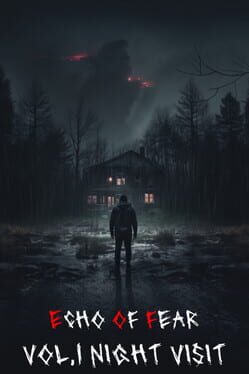 Echo of Fear: Vol.1 Night Visit