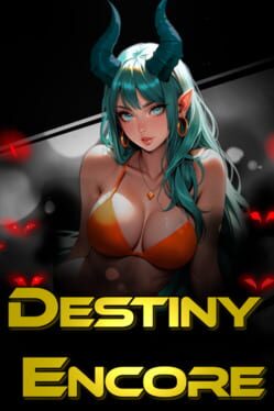 Destiny Encore