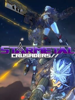 StarMetal Crusaders