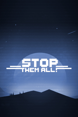 Stop Them All