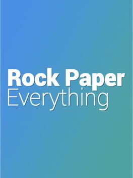 Rock Paper Everything