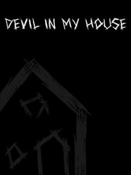 Devil In My House