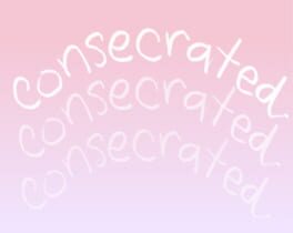 Consecrated