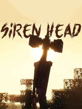 Siren Head: The Arrival