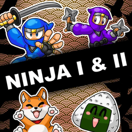 Ninja I & II