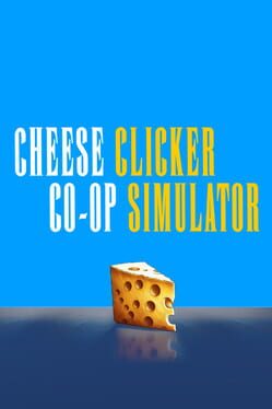 Cheese Co-op Clicker Simulator Game Cover Artwork