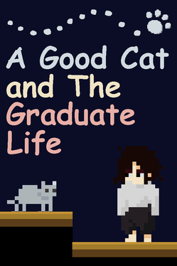 A Good Cat and The Graduate Life