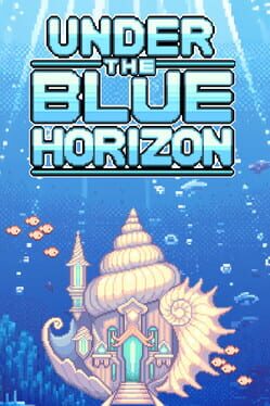 Under the Blue Horizon Game Cover Artwork