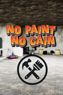 No Paint No Gain Game Cover Artwork