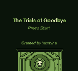 The Trials of Goodbye