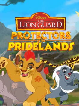 The Lion Guard: Protectors of the Pridelands!