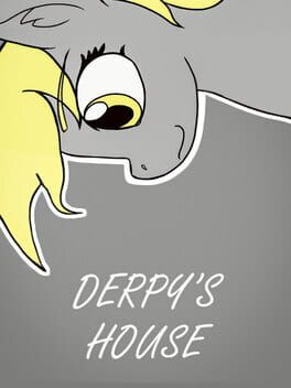 Derpy's Fun House