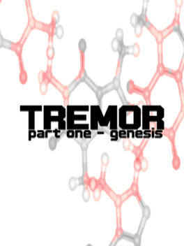 Tremor: Part I - Genesis