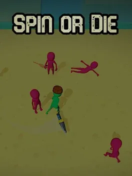 Spin or Die