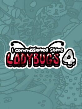 I Commissioned Some Ladybugs 4