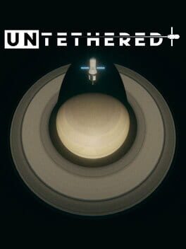 Untethered