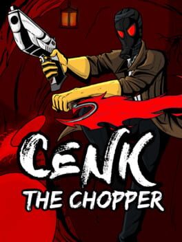 Cenk The Chopper