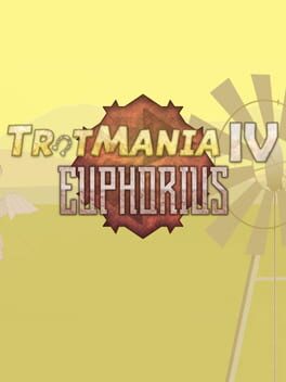 TrotMania IV: Euphorius