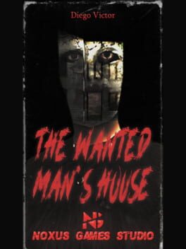 The Wanted Man's House