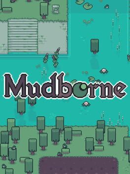 Mudborne