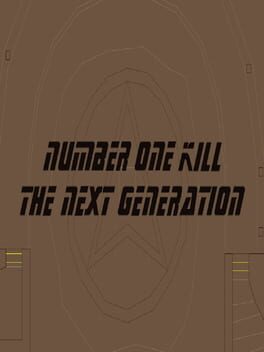 Number One Kill The Next Generation