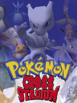 Pokémon Cross Stadium