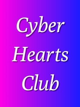 Cyber Hearts Club