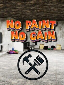 No Paint No Gain