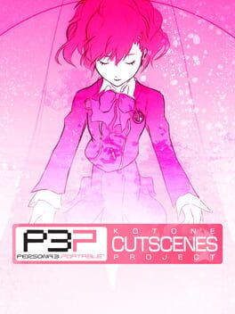 Persona 3 Portable: Kotone Cutscenes Project - Steam Version