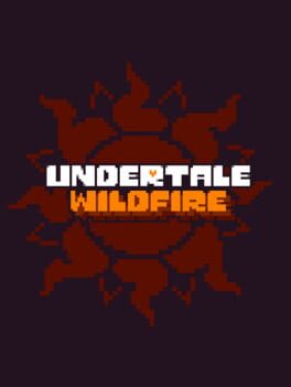 Undertale: Wildfire