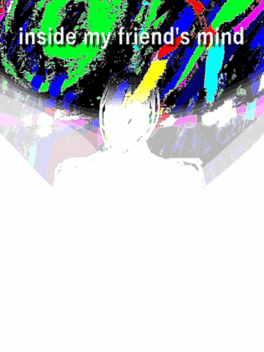 Inside My Friend's Mind