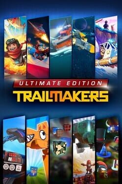 Trailmakers: Ultimate Edition