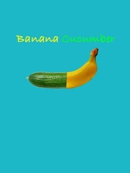 Banana & Cucumber