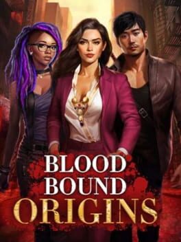 Blood Bound Origins